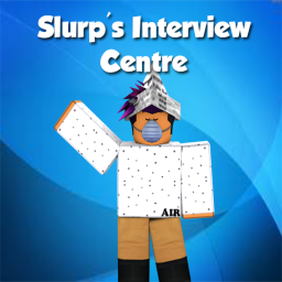 Slurp's Interview Centre