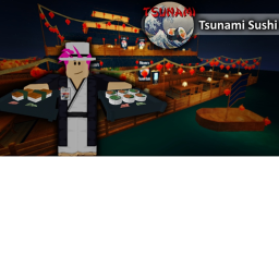 Tsunami Sushi  V.3