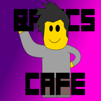 The Basics Cafe!