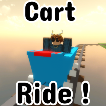 Cart Ride ! 