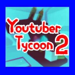 Youtuber Tycoon 2 [UPDATE!]