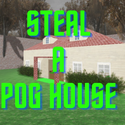[UPDATE!] Steal a Pog house!
