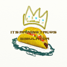 Raining Tacos Simulator