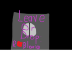 Leave or Drop: Robloxia