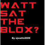 Watts At The Blox?