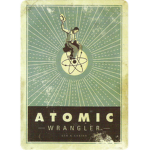 The Atomic Wrangler