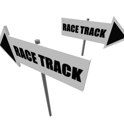Race Track Signs