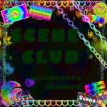 ≠ Scene Club ≠