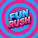 Fun Rush