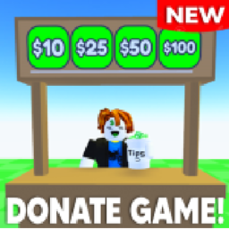 Donate Game 💸 [NEW]