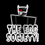 The Egg Society!