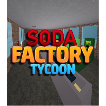 Soda Factory Tycoon V1.3 Rebirths are here!
