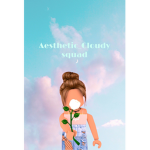 The Aesthetic_Cloudy squad