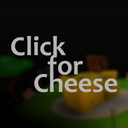 Click for cheese
