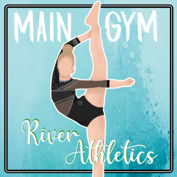 GYM River Athletics | Main Gymnastics Gym 