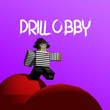 Drill Obby