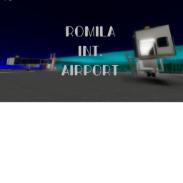 (UPDATE) RoMila Regional Airport (WIP PRE ALPHA)