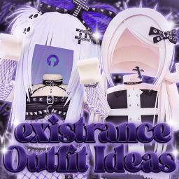 EXISTRANCE OUTFITS. MATCHING, GUY & GIRL FITS