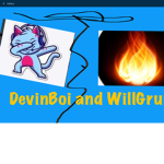 WillGrumpyGravy And DevinBoi