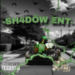-SH4DÖW ENT-