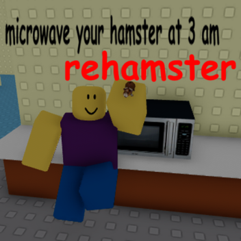 [fixes] microwave your hamster at 3 am: rehamster