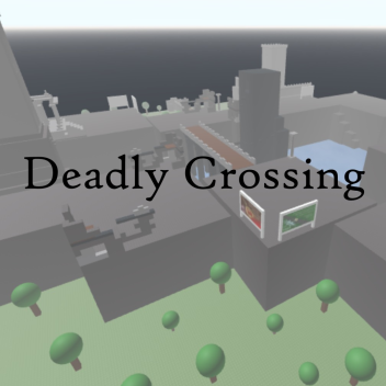 Deadly Crossing