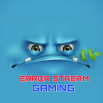 ERROR STREAM GAMING