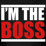 I'M THE BOSS
