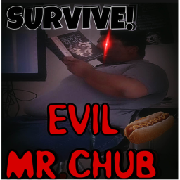 Survive Evil Mr. Chub