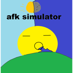 new AFK simulator