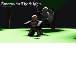 🛠Early Alpha🛠 ⚔️Swords In The Hights🛡
