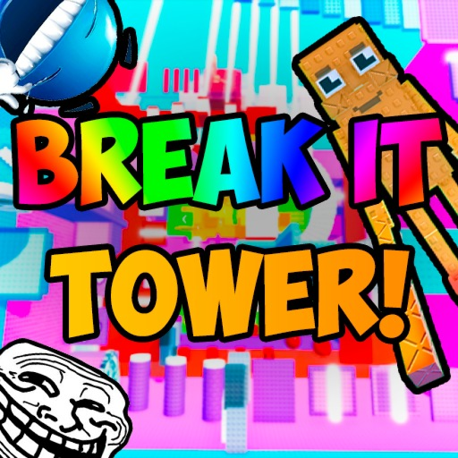 Break It Tower!