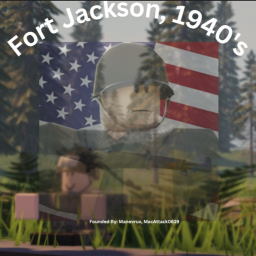 WW2 Military Roleplay: Fort Jacksons