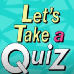 Let's take a quiz!