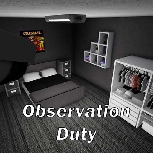 Observation Duty [5 PLAYERS SUPPORT]
