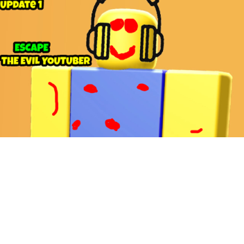 (New) Escape the Evil Youtuber Obby