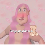 Globglogabgalab Club