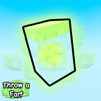 [💨] Throw a Fart