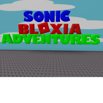 Sonic Bloxia Adventures [BETA DEMO]