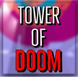 Tower Of Doom [⚠️ DANGER]
