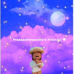 Pleasantlyswxete’s Friends!