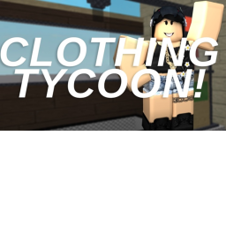 Clothing Tycoon!