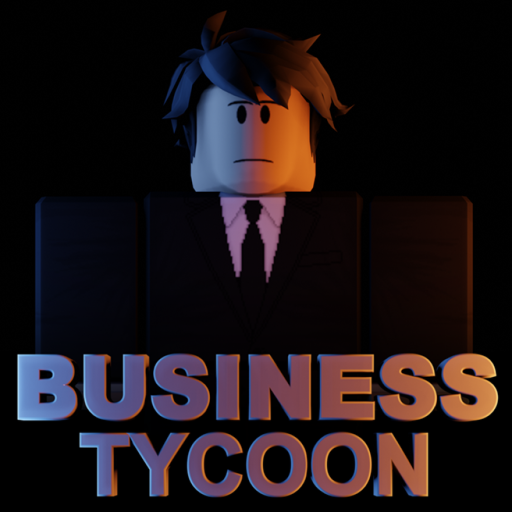 Business Empire Tycoon [Beta]