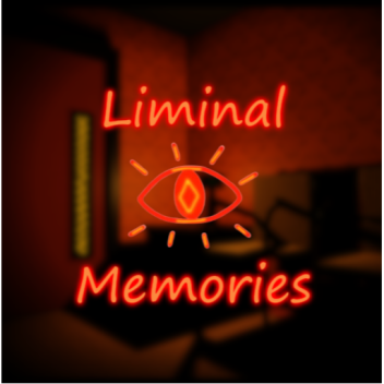 Liminal Memories - [ Dreamcore / Weirdcore ]