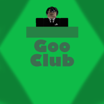 The Goo Club ;)