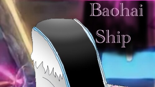 Baohai [Universe Ship] +17