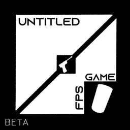 Untitled FPS Game [Beta]