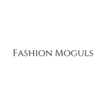 「 Fashion Moguls 」