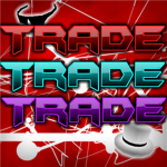 Trade, Trade, Trade!