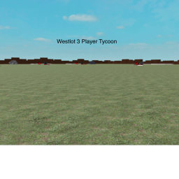 Westlot 3 Player Tycoon